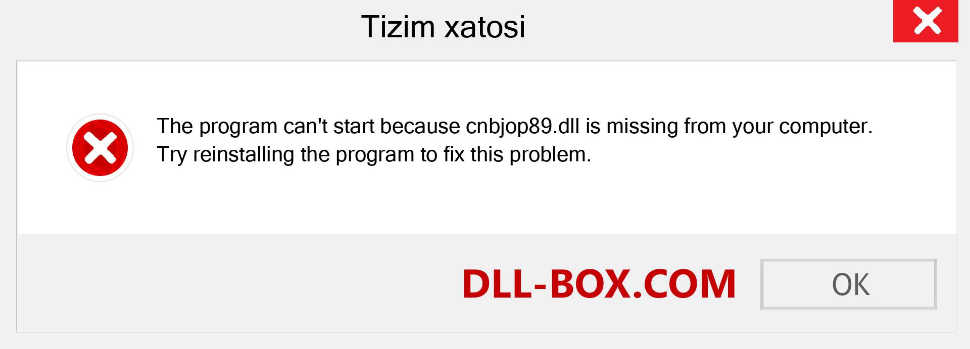 cnbjop89.dll fayli yo'qolganmi?. Windows 7, 8, 10 uchun yuklab olish - Windowsda cnbjop89 dll etishmayotgan xatoni tuzating, rasmlar, rasmlar